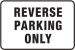 Reverse Parking only