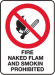 Fire Naked flame and Smoking prohibitied