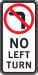 No Left/Right Turn