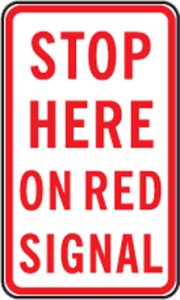 Stop Here on Red Signal