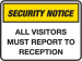 All visitors report to reception