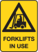 Forklifts in use